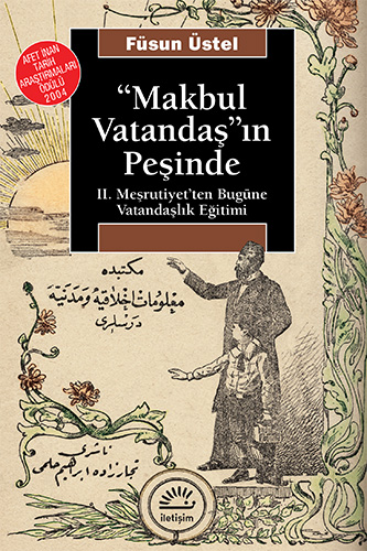"Makbul Vatandaş"ın Peşinde